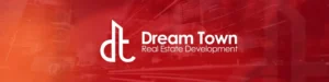 Dream Town Real Estate Development